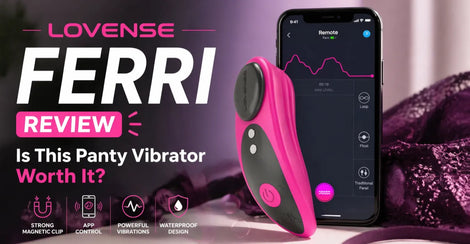 Lovense Ferri Review: Is This Panty Vibrator Worth It?